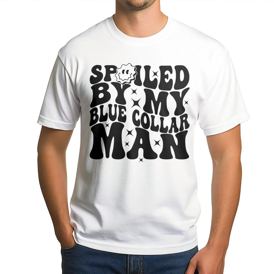 Spoiled By My Blue Collar Man T-Shirt | Retro Groovy Typography Design | Premium Soft Cotton Blend | Funny Gift for Wives and Girlfriends