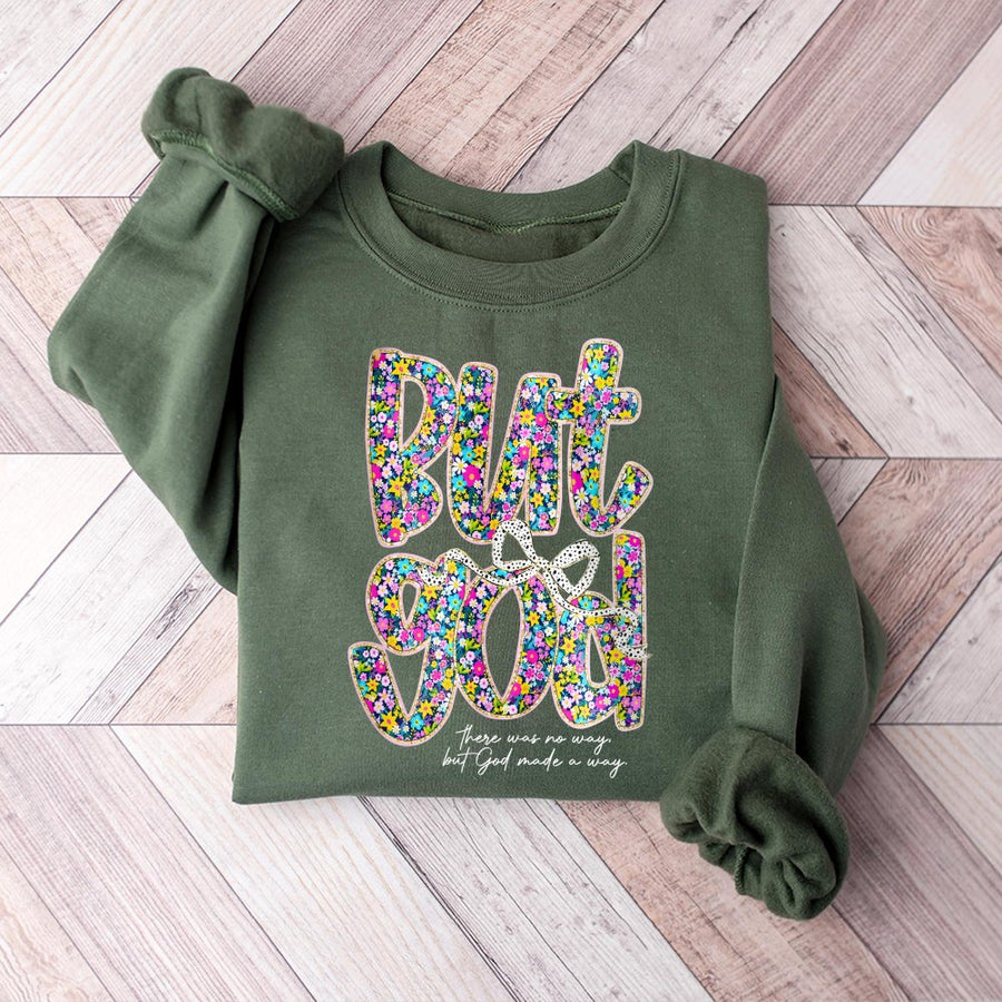 But God Sweatshirt | Floral Faith Christian Apparel | Premium Soft Cotton Blend | Religious Gift For Her Religious Inspirational Clothing