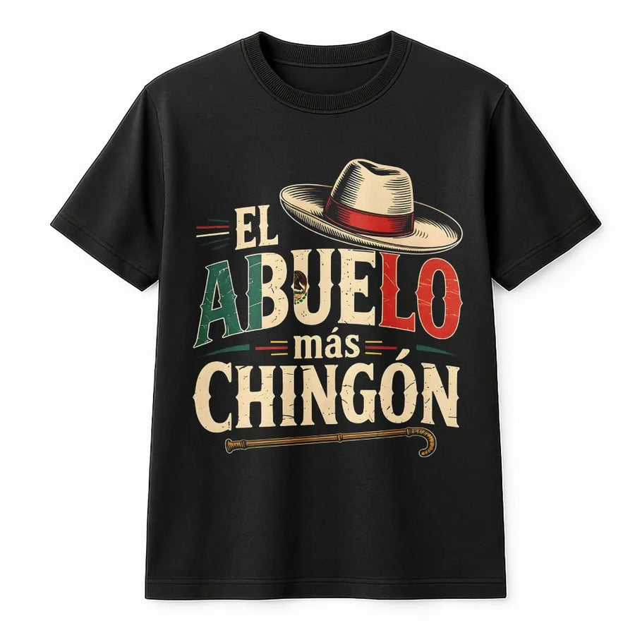 El Abuelo Mas Chingon T-Shirt | Funny Mexican Grandpa Graphic with Flag Colors | Soft Cotton Tee | Premium Gift for Abuelo, Dia del Padre