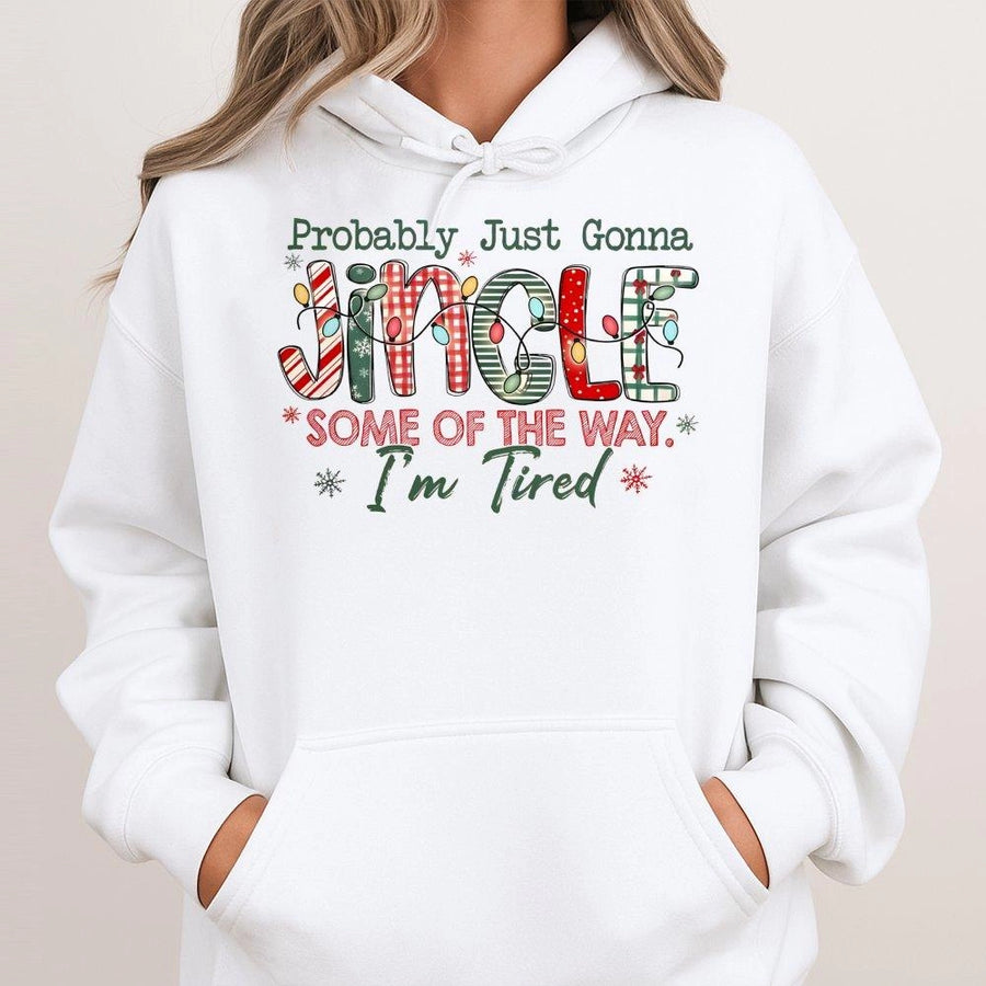 Probably Just Gonna Jingle Some Of The Way Hoodie | Funny Christmas Quote Graphic | Soft Cotton-Blend Pullover | Cozy Holiday Gift for Women and Men
