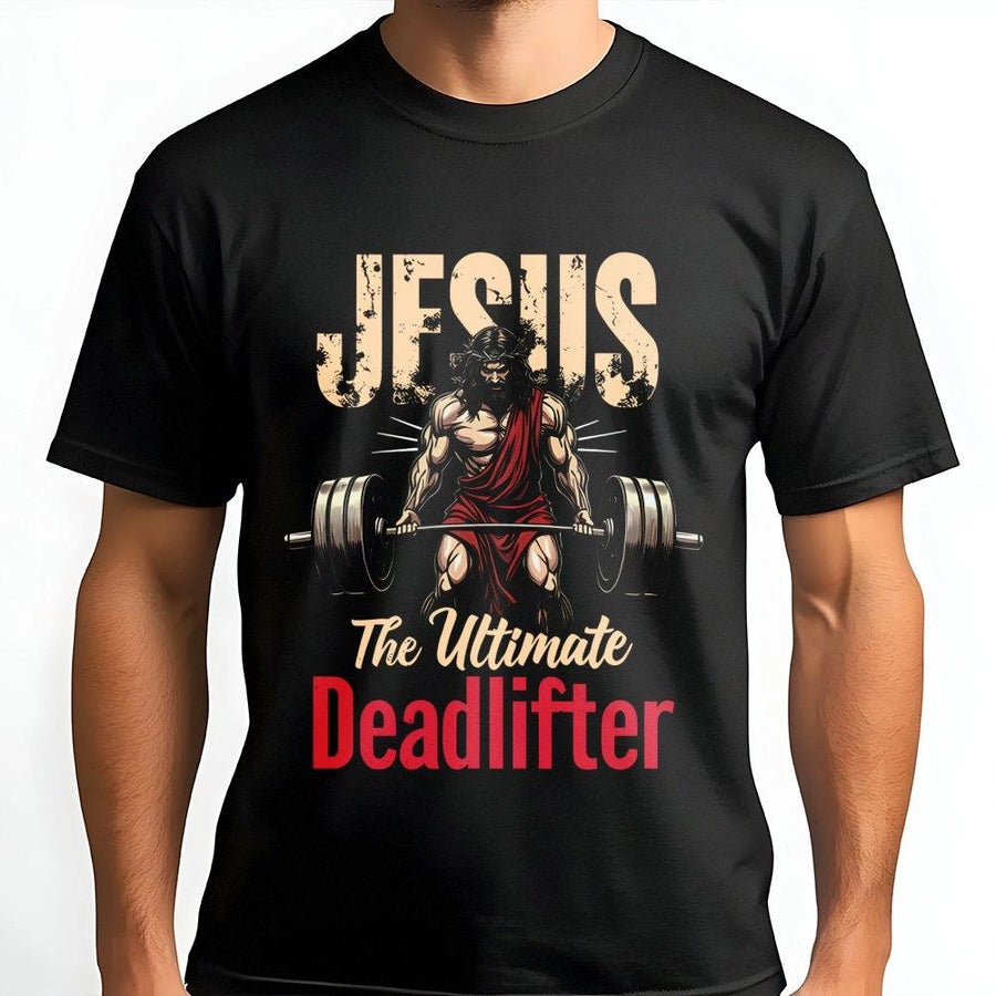 Jesus Deadlifting T-Shirt | Faith Based Gym Graphic Tee | Premium Cotton Workout Apparel | Unique Christian Fitness Gift for Men and Women