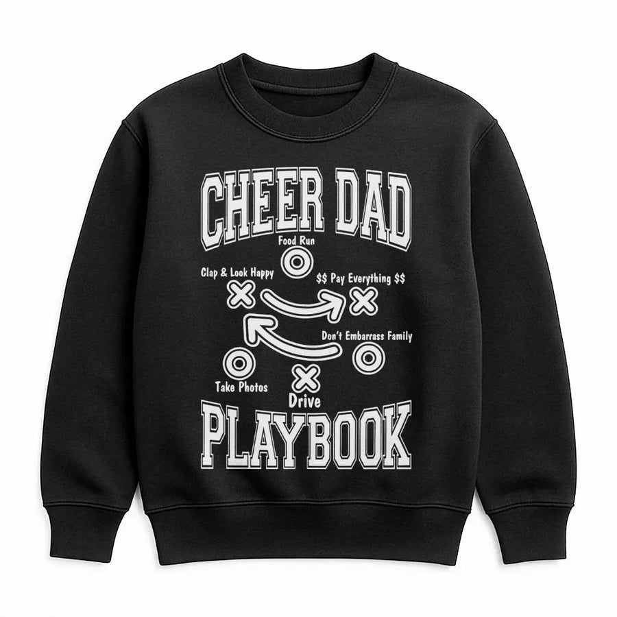 Cheer Dad Playbook Sweatshirt | Funny Sports Father Graphic Tee | Premium Cotton Blend Crewneck | Best Gift For Cheerleading Dads