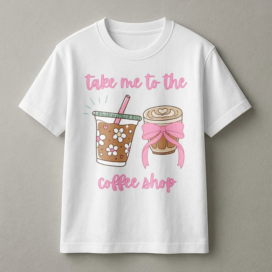 Coffee Lover T-Shirt | Cute 'Take Me to The Coffee Shop' Graphic | 100% Soft Cotton | Fun Gift for Women, Oversized Cafe Tee