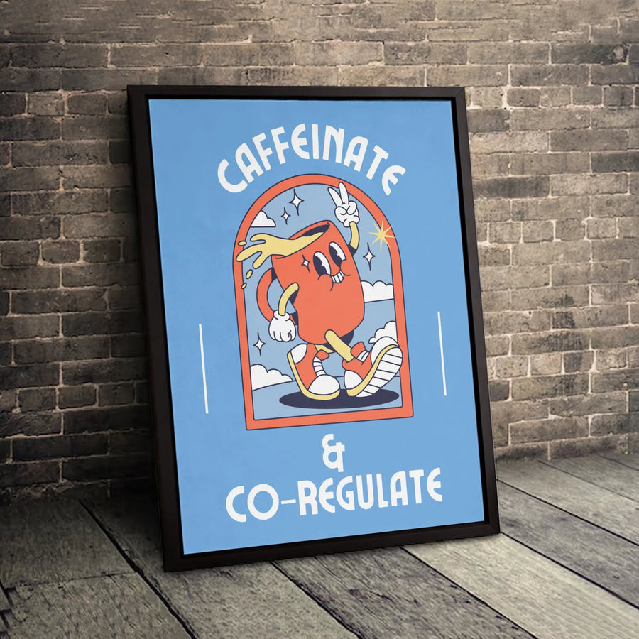 Caffeinate & Co-Regulate Canvas Print | Retro Cartoon Coffee Art | Gallery Quality 1.25 Inch Wrap | Aesthetic Office Decor Wall Art