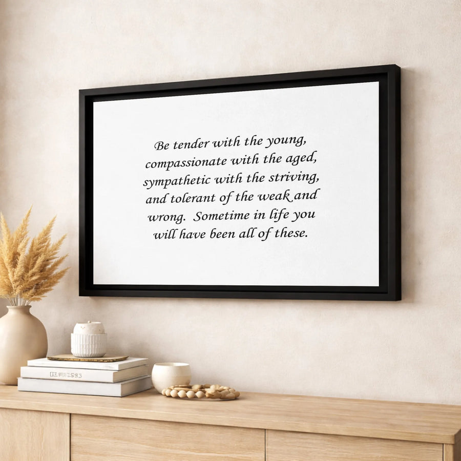 Inspirational Quote Wall Art | Be Tender With The Young | Premium Gallery Wrapped Canvas | Meaningful Home & Office Decor Gift