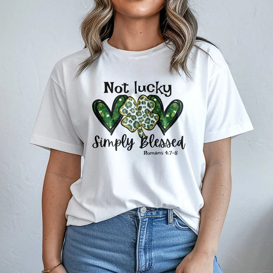 Not Lucky Simply Blessed T-Shirt | St Patricks Day Shamrock Leopard Print | 100% Cotton Premium Tee | Christian Faith Gift For Women and Men