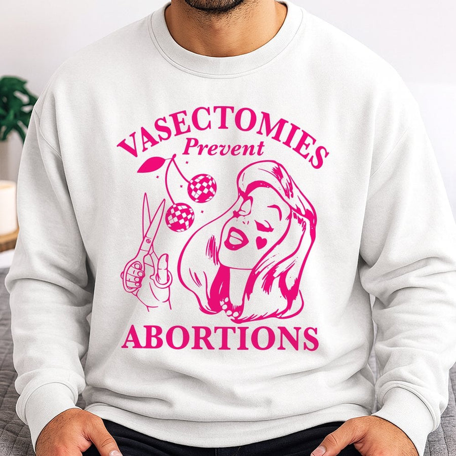 Vasectomies Prevent Abortions Sweatshirt | Retro Feminist Graphic Tee | Premium Cotton Blend | Pro-Choice Activism Gift For Women