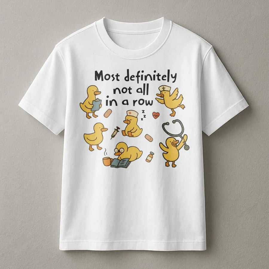 Funny Nurse Ducks T-Shirt | Retro Cartoon 'Not In A Row' Graphic | Cozy Cotton Blend | Nurse Appreciation Gift for Nursing Student