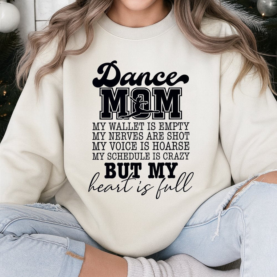 Dance Mom Sweatshirt | Funny Graphic Quote Crewneck | Premium Cotton Blend | Gift for Dance Teacher or Proud Dance Parent