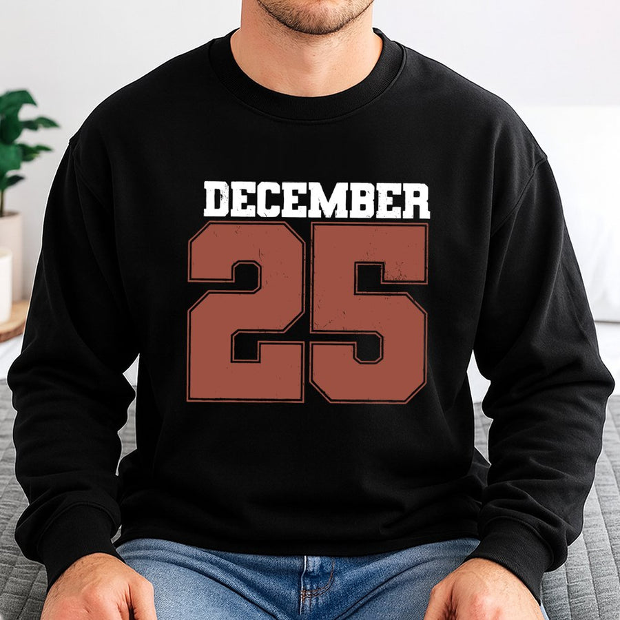 December 25 Sweatshirt | Retro Christmas Holiday Graphic | Premium Cotton Blend Crewneck | Unisex Seasonal Gift for Men and Women