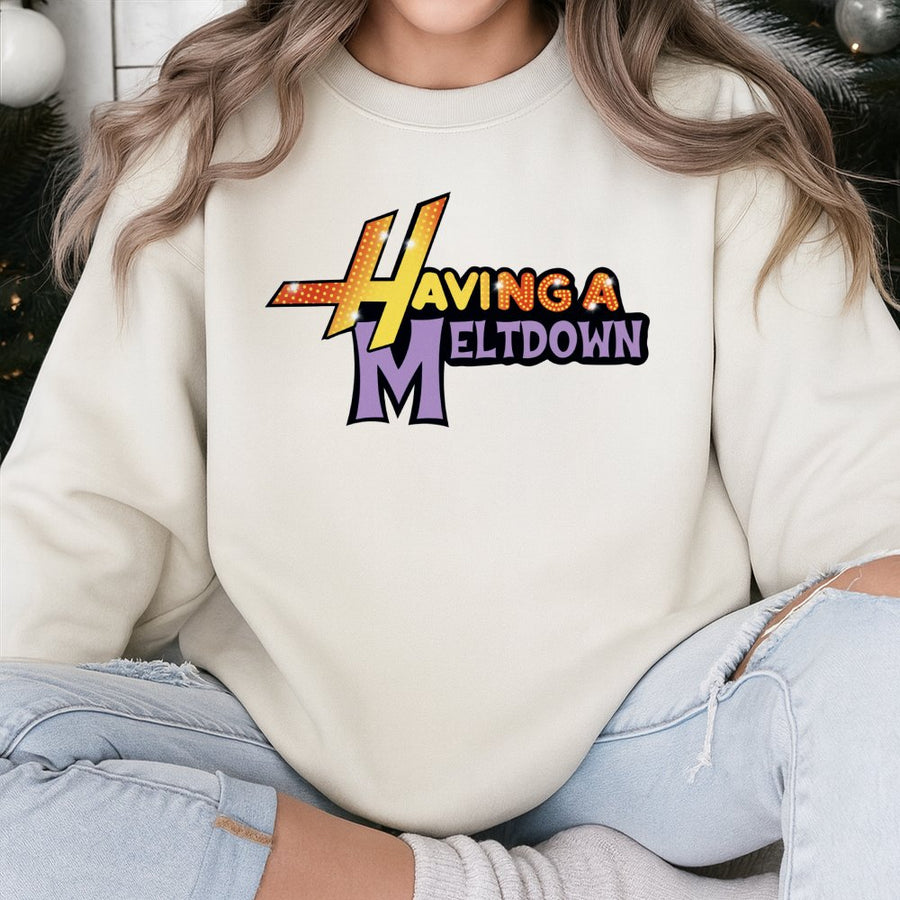 Having A Meltdown Sweatshirt | Funny Retro Typography Graphic | Premium Cotton Blend Crewneck | Sarcastic Gift for Mental Health Awareness