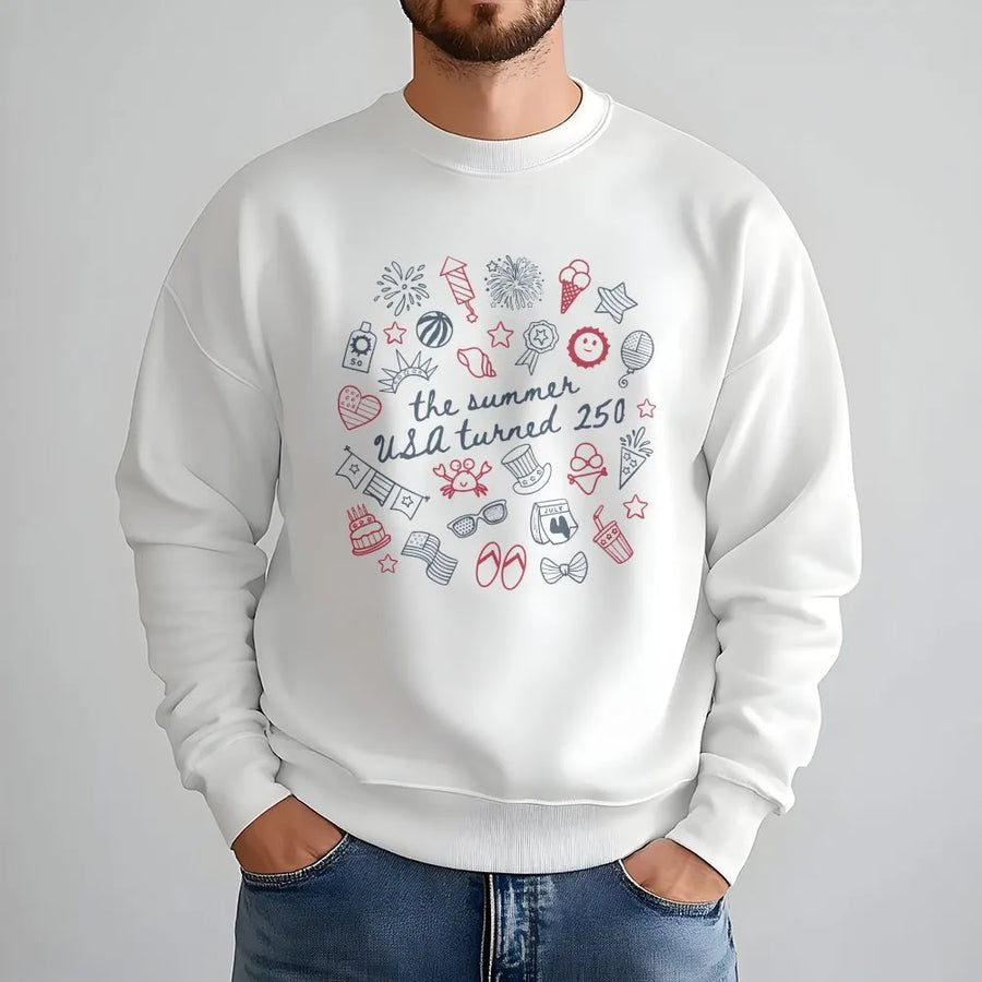 America 250th Anniversary Sweatshirt | The Summer USA Turned 250 Graphic | Ultra-Soft Cotton Blend | Commemorative Patriotic Gift