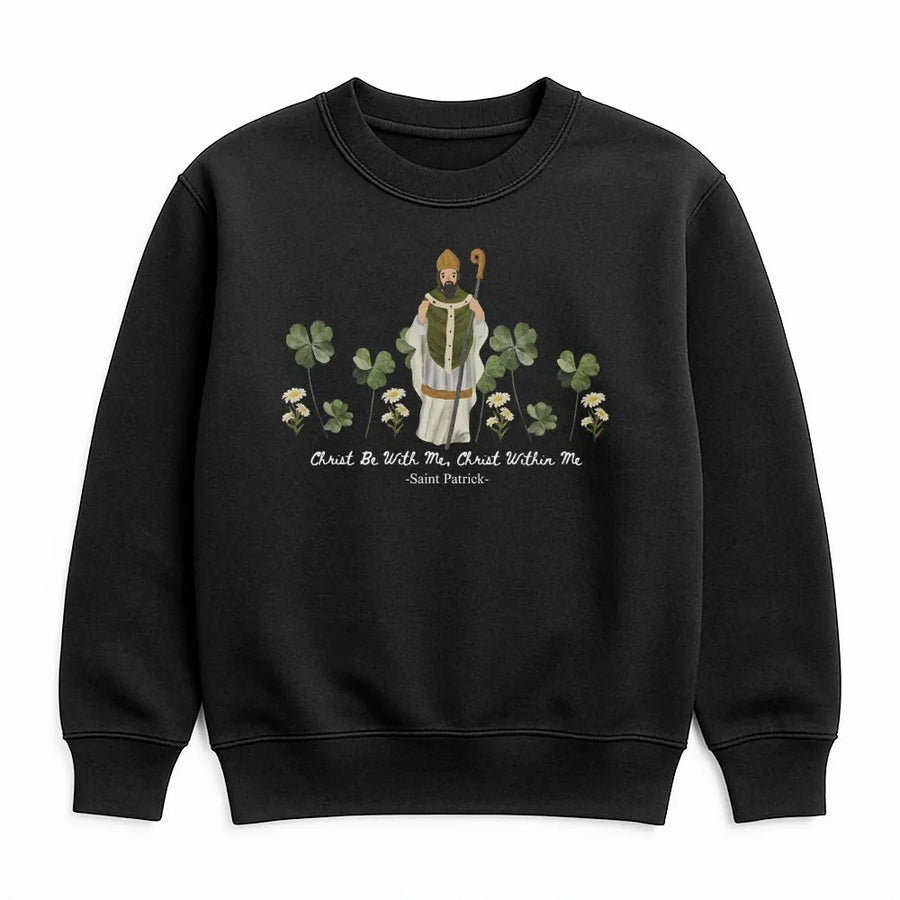 Saint Patrick Sweatshirt | Christ Be With Me Quote | Premium Unisex Irish Shamrock Crewneck | Religious Catholic Faith Gift