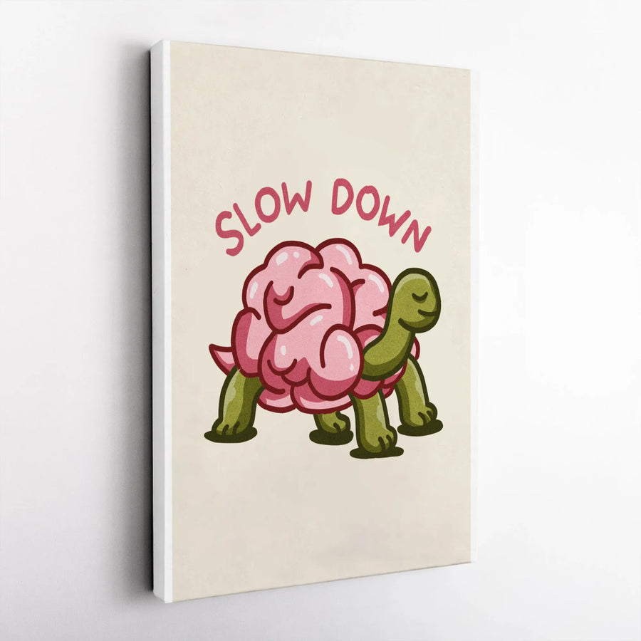 Slow Down Turtle Vertical Canvas | Funny Brain Shell Illustration | Premium Thick Gallery Wrap Art | Unique Mental Health Gift for Office Decor