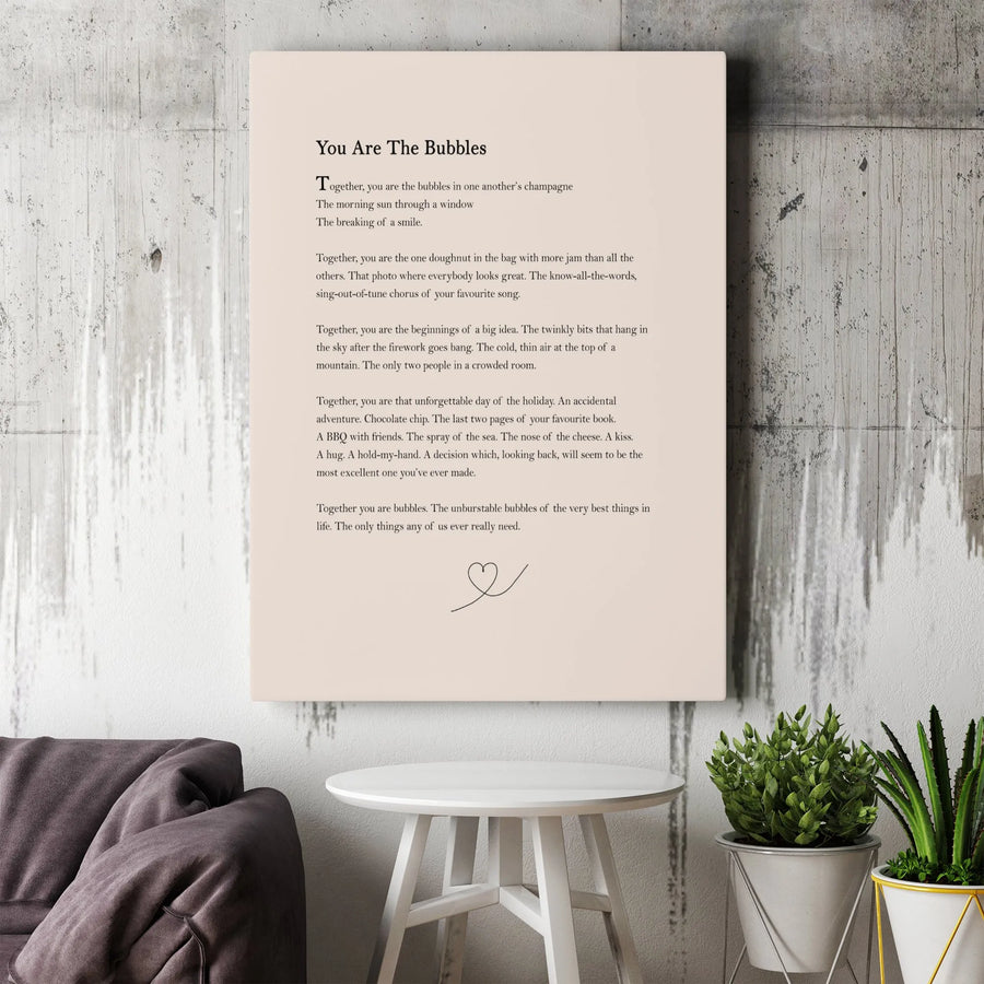 You Are The Bubbles Poem Canvas Wall Art | Romantic Literary Quote Print | Premium Gallery Wrap Decor | Anniversary Gift for Couples