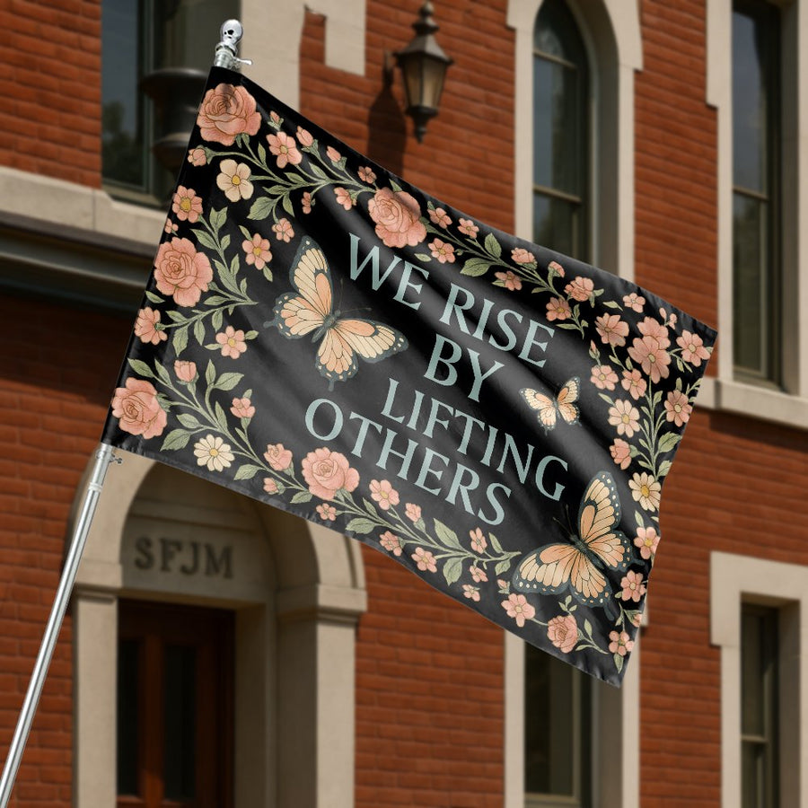 We Rise By Lifting Others House Flag | Butterfly Floral Aesthetic Print | Premium Fade-Resistant Polyester | Inspirational Home Decor House Banner