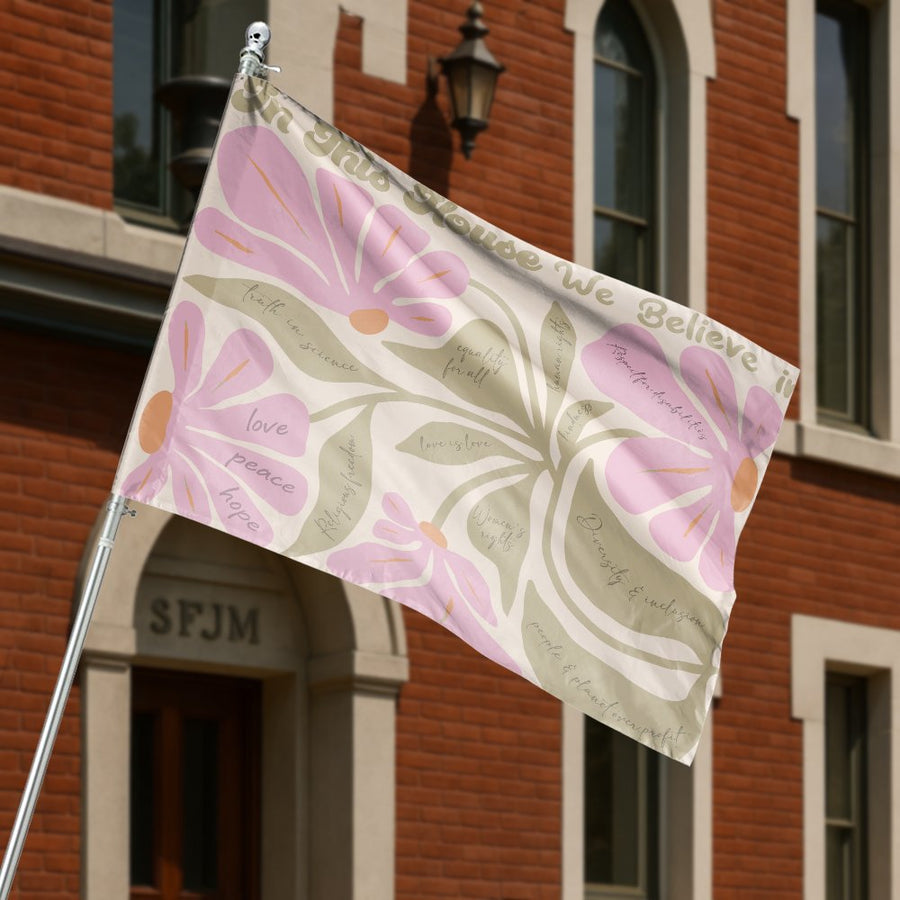 In This House We Believe House Flag | Botanical Floral Equality Values Design | Premium Weather-Resistant Polyester | Outdoor Home Decor Gift