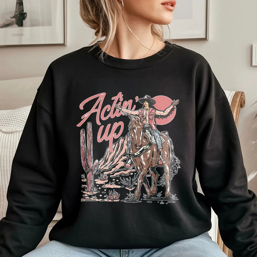 Western Cowgirl Sweatshirt | Retro Rodeo Actin' Up Graphic Design | Premium Cotton Blend | Country Concert Apparel for Women