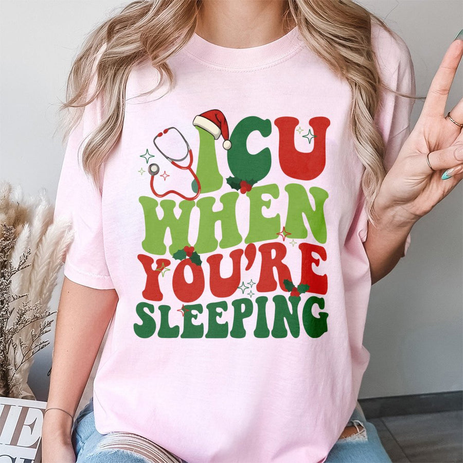 ICU When You're Sleeping Christmas T-Shirt | Funny Nurse Stethoscope Design | 100% Premium Cotton Tee | Holiday Gift for Nurses & Healthcare Workers