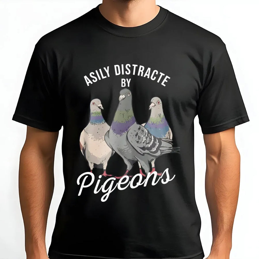 Easily Distracted By Pigeons T-Shirt | Funny Bird Lover Graphic Tee | Premium Cotton Casual Wear | Perfect Gift for Ornithologists and Birdwatchers