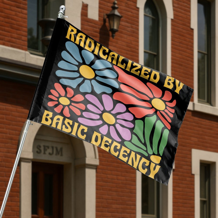 Radicalized By Basic Decency House Flag | Retro Floral 70s Style Garden Banner | Durable UV-Resistant Polyester | Statement Home Decor Gift