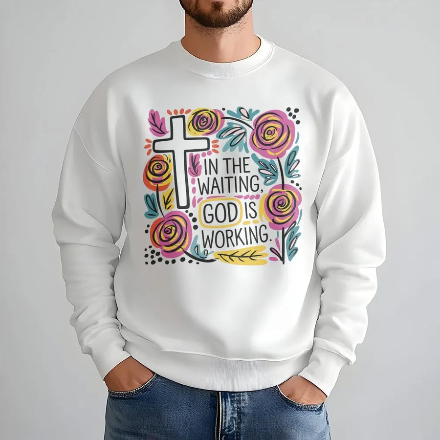 In The Waiting God Is Working Sweatshirt | Floral Cross Christian Graphic | Premium Unisex Cotton Blend | Faithful Gift For Her And Him