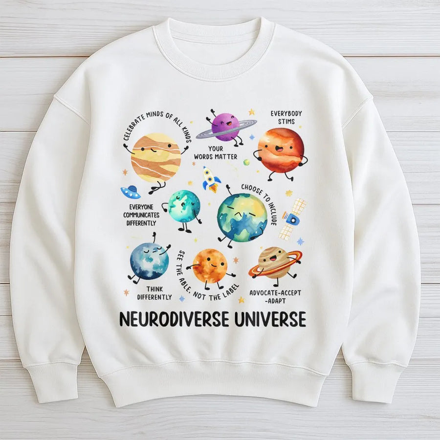 Neurodiverse Universe Sweatshirt | Cute Space Planet Graphic | Soft Cotton Tee | Gift for Special Education Teacher