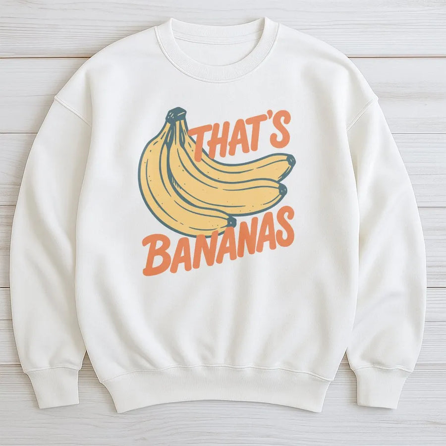 That's Bananas Sweatshirt | Retro Funny Fruit Meme Graphic | Premium Comfort Colors® Tee | Gift for Banana Lover & Foodie