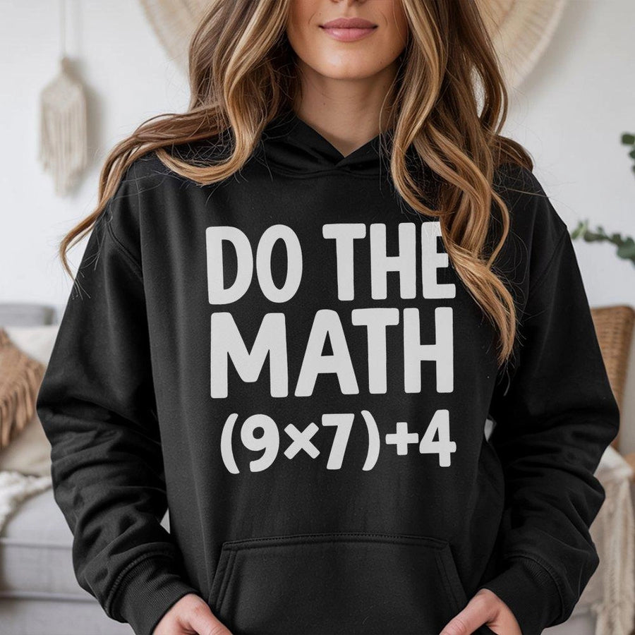 Do The Math Hoodie | Funny Equation Teacher Gift | Premium Cotton-Blend Sweatshirt | Math Nerd Clothing For Students