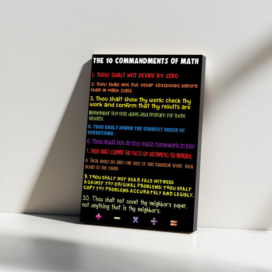 10 Commandments of Math Vertical Canvas | Funny Classroom Rules Wall Art | Premium Frameless Print | Gift for Teacher, Mathematician, Student