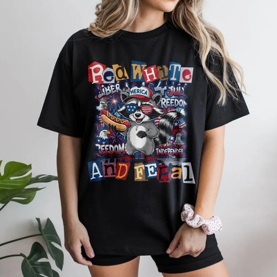 Red White and Feral T-Shirt | Funny Patriotic Raccoon Graphic | Soft Cotton-Blend Pullover | 4th of July Independence Day Gift