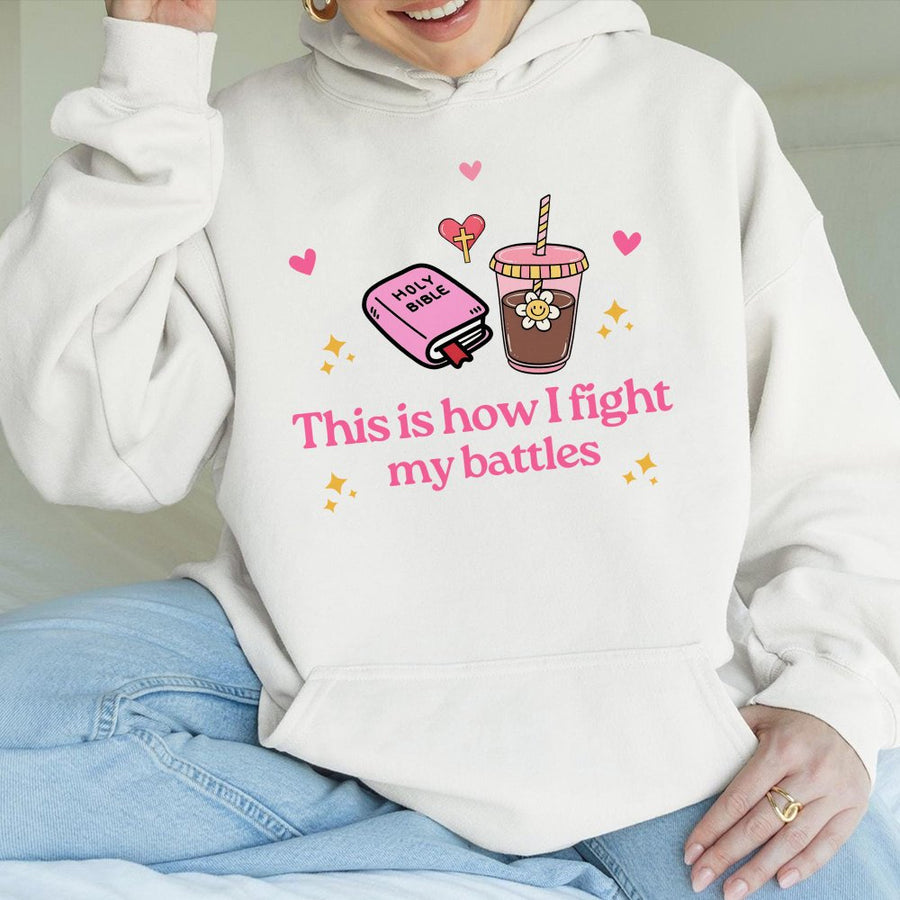 This Is How I Fight My Battles Hoodie | Bible And Coffee Graphic Design | Premium Cotton Blend | Christian Gift For Women Faith Apparel