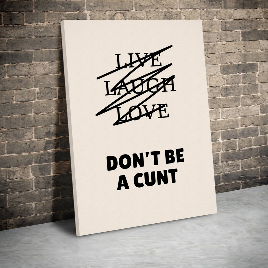 Funny Sarcastic Wall Art | Live Laugh Love Crossed Out Quote | Premium Gallery Wrapped Canvas | Edgy Home Decor Gift For Friend