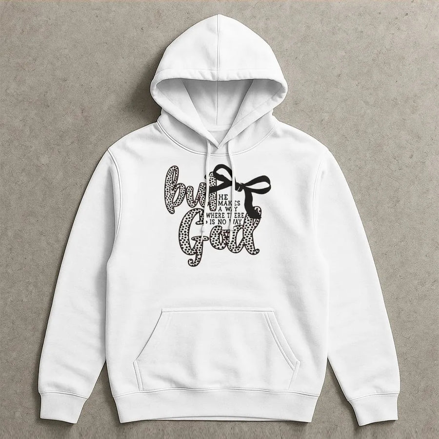 But God He Makes A Way Hoodie | Inspirational Christian Quote | Soft Cotton-Poly Blend | Premium Faith-Based Gift For Men And Women