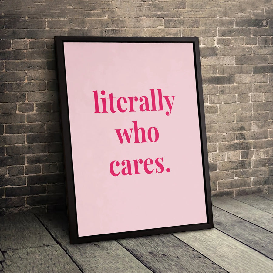 Literally Who Cares Wall Art | Minimalist Pink Sarcastic Quote | Premium 1.25" Gallery Wrap Canvas | Funny Office Decor Gift for Her