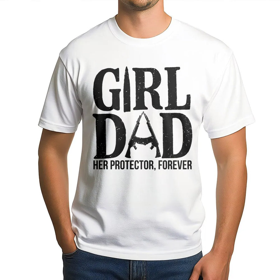 Girl Dad T-Shirt | Her Protector Forever Rifle Design | Premium Cotton Graphic Tee | Father Daughter Birthday Gift Idea