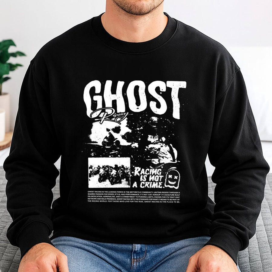 Ghost Racing Sweatshirt | Racing Is Not A Crime Biker Graphic | Premium Cotton Blend | Streetwear Moto Gift For Motorcycle Riders