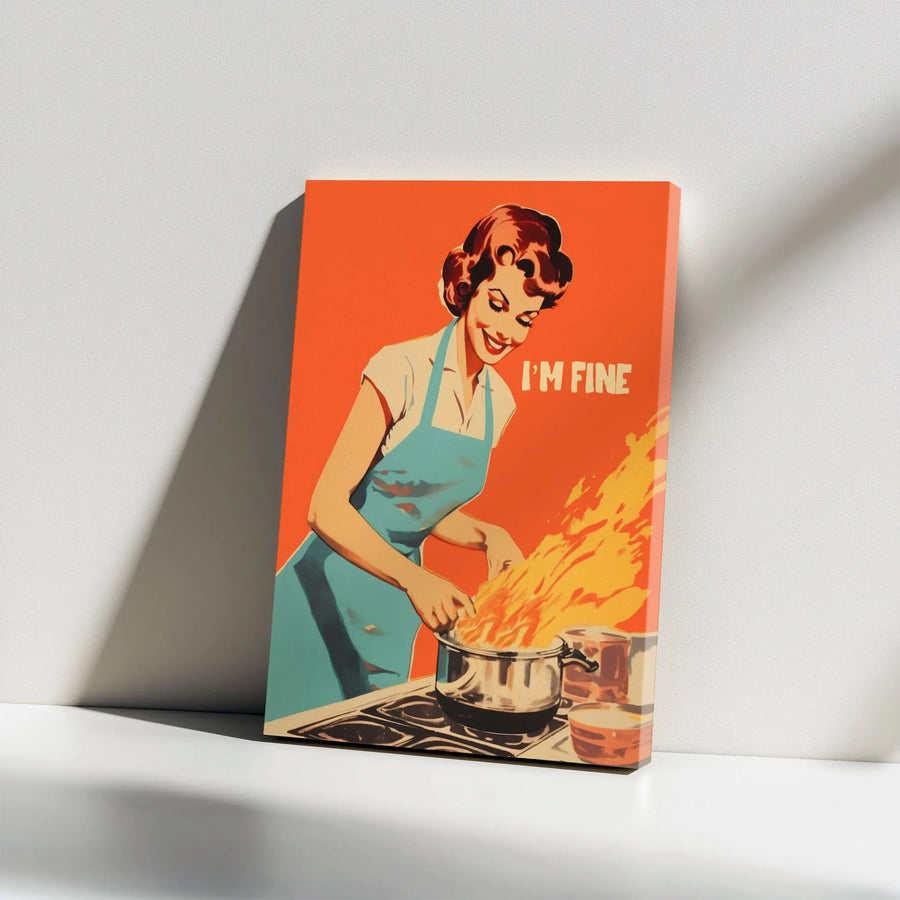 I'm Fine Retro Kitchen Wall Art | Funny Housewife Burning Pot Illustration | Premium Gallery Wrap Canvas | Humorous Gift For Baker Or Home Cook