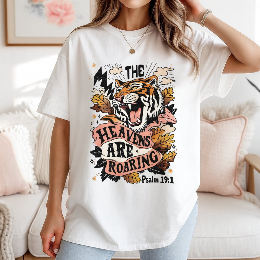 The Heavens Are Roaring T-Shirt | Psalm 19:1 Tiger Bible Verse Graphic | 100% Cotton Premium Tee | Christian Faith Gift for Him and Her