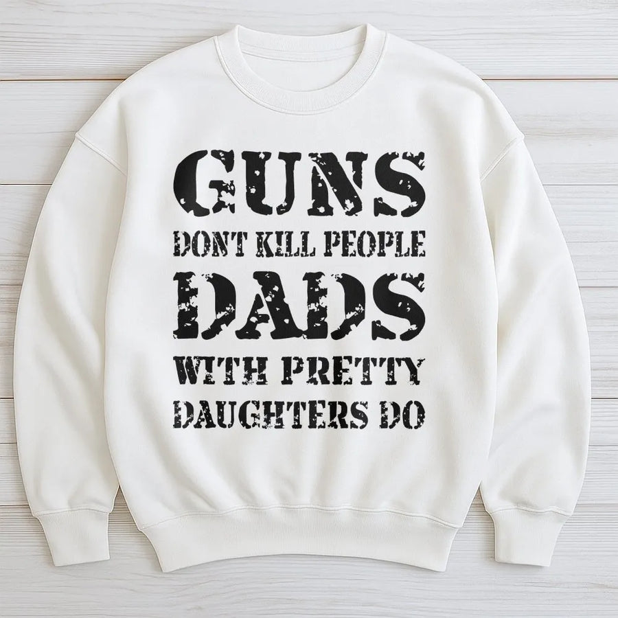 Funny Dad Shirt | Dads With Pretty Daughters Graphic Tee | Premium Cotton | Father's Day Gift for Protective Dad