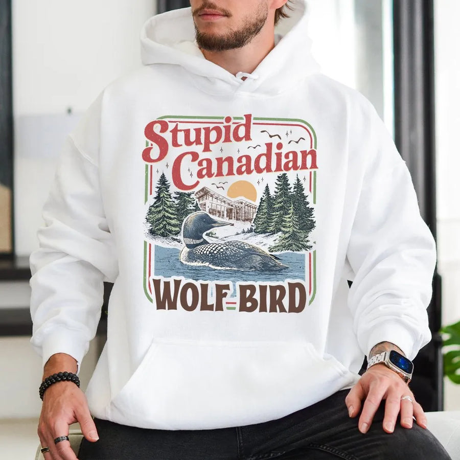 Stupid Canadian Wolf Bird Hoodie | Funny Loon Nature Graphic | Premium Cotton Blend | Unisex Gift for Bird Watchers and Wildlife Lovers