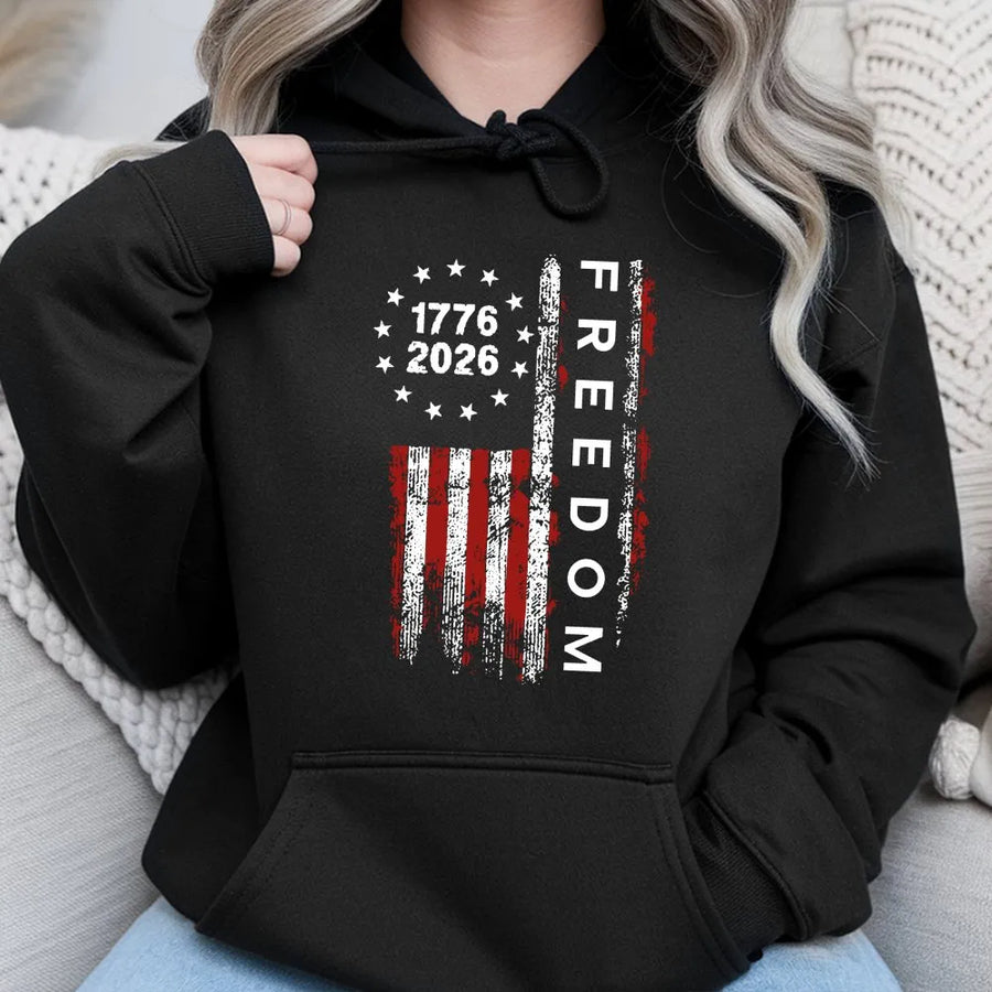 1776 to 2026 Hoodie | Distressed American Freedom Flag Graphic | Soft 100% Cotton | Patriotic USA Collector's Gift