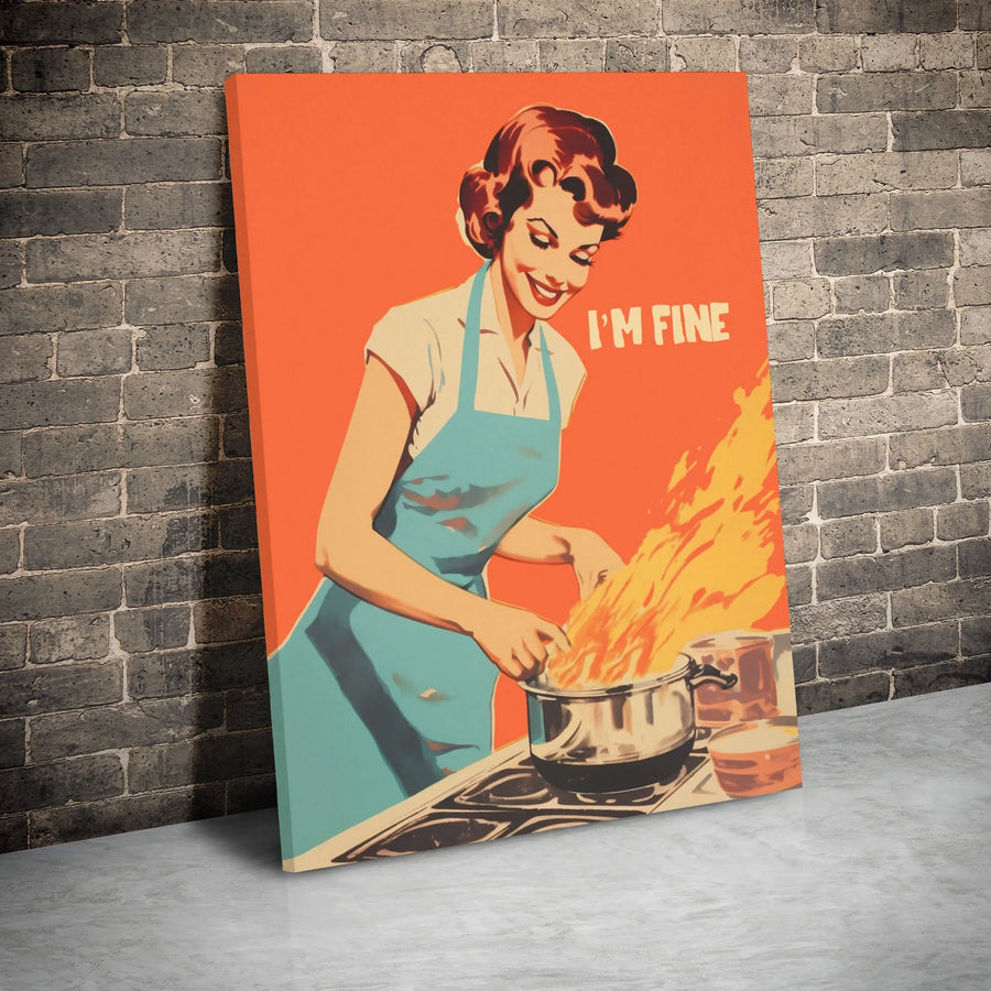 I'm Fine Retro Kitchen Wall Art | Funny Housewife Burning Pot Illustration | Premium Gallery Wrap Canvas | Humorous Gift For Baker Or Home Cook