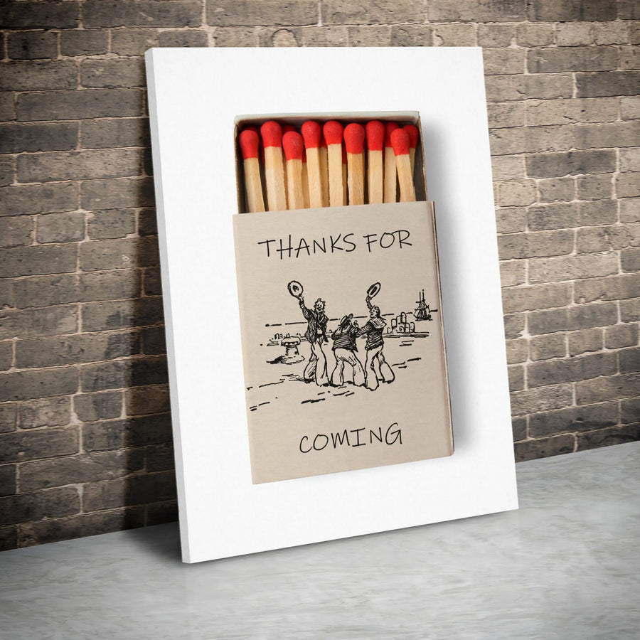 Vintage Matchbox Canvas Print | Thanks For Coming Funny Quote | Premium Wall Art with Sketch Design | Unique Housewarming Gag Gift for Entryway
