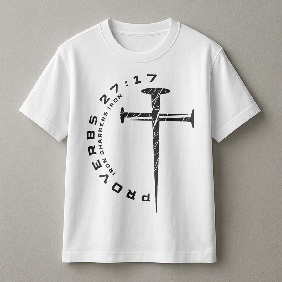 Proverbs 27:17 T-Shirt | Iron Sharpens Iron Nail Cross Graphic | Premium Cotton Christian Apparel | Faith Based Gift For Men And Women