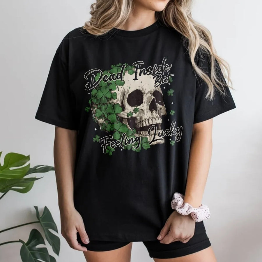 Dead Inside But Feeling Lucky T-Shirt | St. Patrick’s Day Gothic Skull Graphic | Premium Soft Cotton | Unisex Funny Irish Holiday Gift for Adults