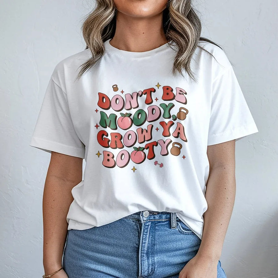 Grow Ya Booty T-Shirt | Retro Funny Workout Graphic Top | Soft Cotton Blend Pullover | Premium Gym Gift for Women