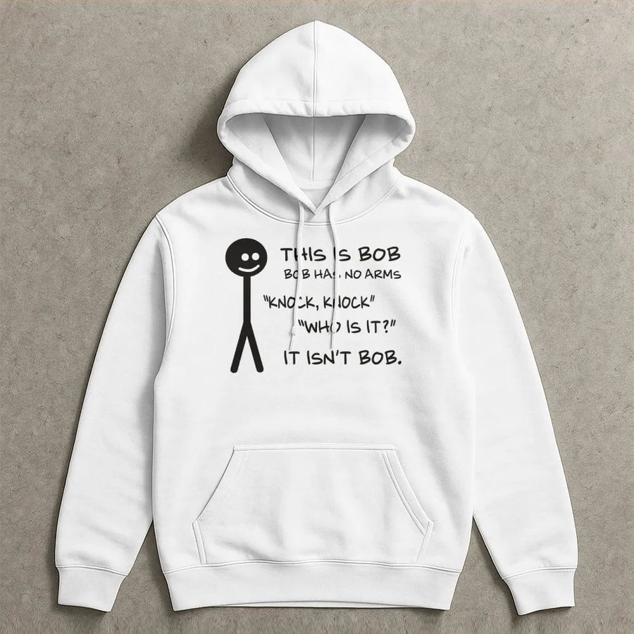 Funny Stick Figure Hoodie | This Is Bob Knock Knock Joke Graphic | Premium Cotton Blend Sweatshirt | Sarcastic Humor Gift For Men Women