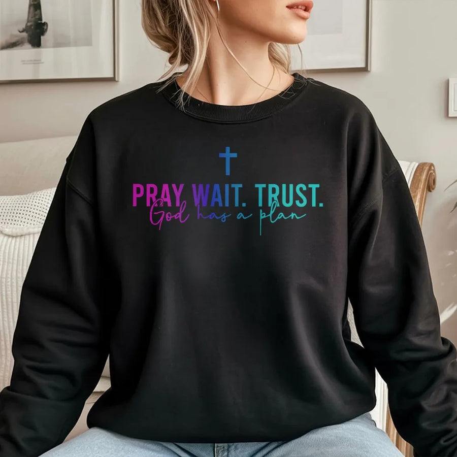 Pray Wait Trust Sweatshirt | Christian Faith Quote Graphic | Soft Cotton Blend Crewneck | Religious Gift for Men and Women