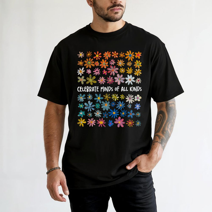 Celebrate Minds Of All Kinds T-Shirt | Neurodiversity Floral Graphic Tee | 100% Cotton Premium Quality | Autism Acceptance Gift For Teachers & Students